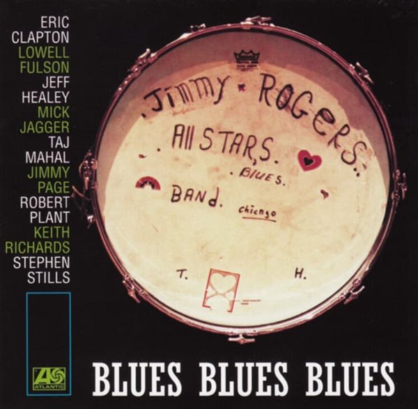 지미 로저스 올스타즈 (Jimmy Rogers All Stars) - Blues Blues Blues  (US발매)