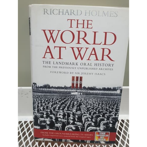 The World at War: The Landmark Oral History Kindle Edition (Hardcover)