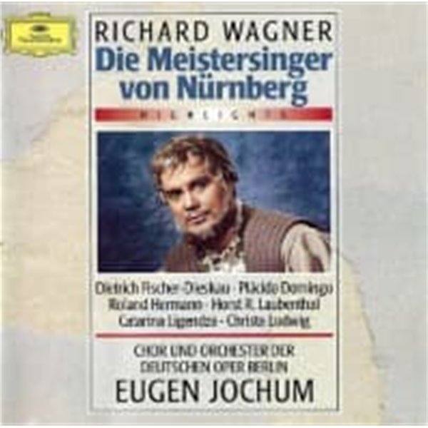 Dietrich Fischer-Dieskau, Christa Ludwig, Eugen Jochum / 바그너 : 뉘른베르크의 명가수 - 하이라이트 수입/4454702)