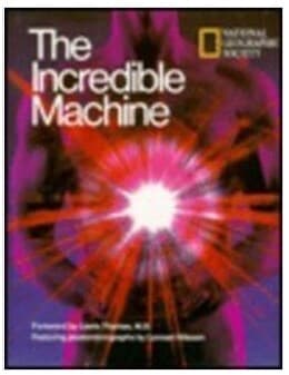 The Incredible Machine  / 내셔널지오그래픽 (지은이) | Natl Geographic Society  [영어원서 / 상급] 
