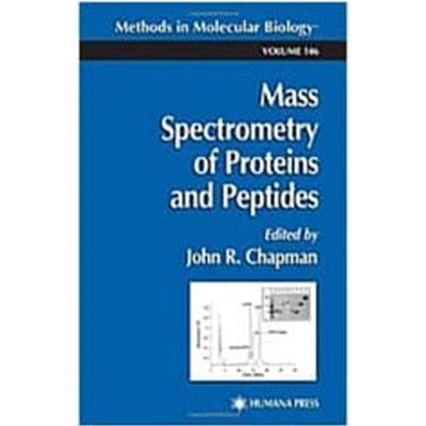 Mass Spectrometry of Proteins and Peptides (2000 초판 영인본, Hardcover)