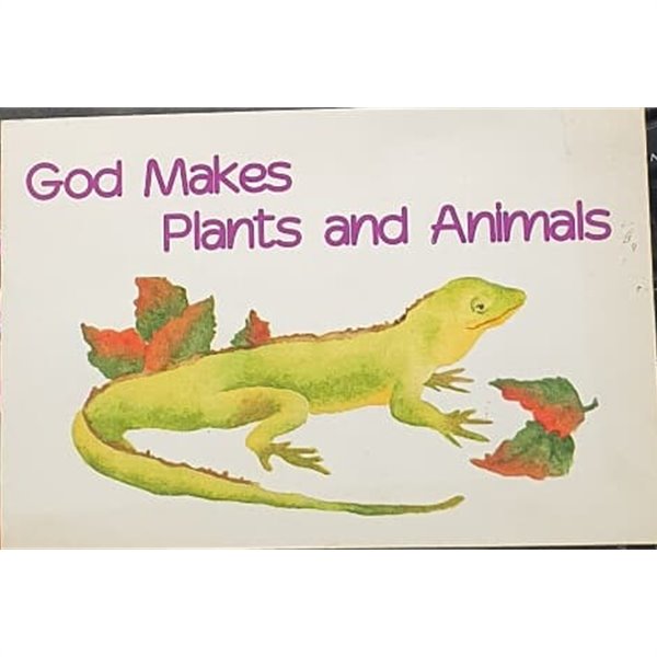 God Makes Plants and Animals Paperback