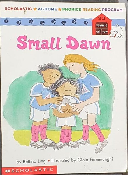 Small Dawn (Scholastic at-home phonics reading program) Paperback 