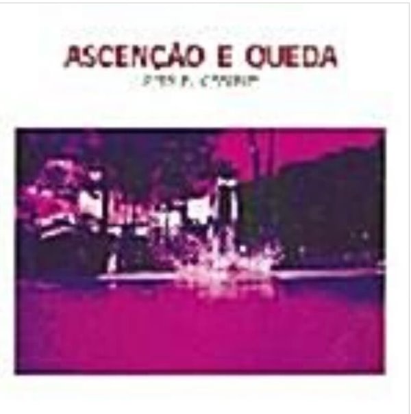 Petrus Castrus /Ascencao e Queda