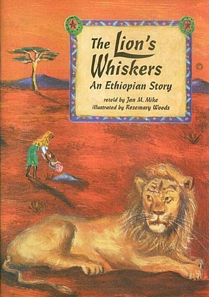 The Lion‘s Whiskers An Ethiopian Story (paperback)