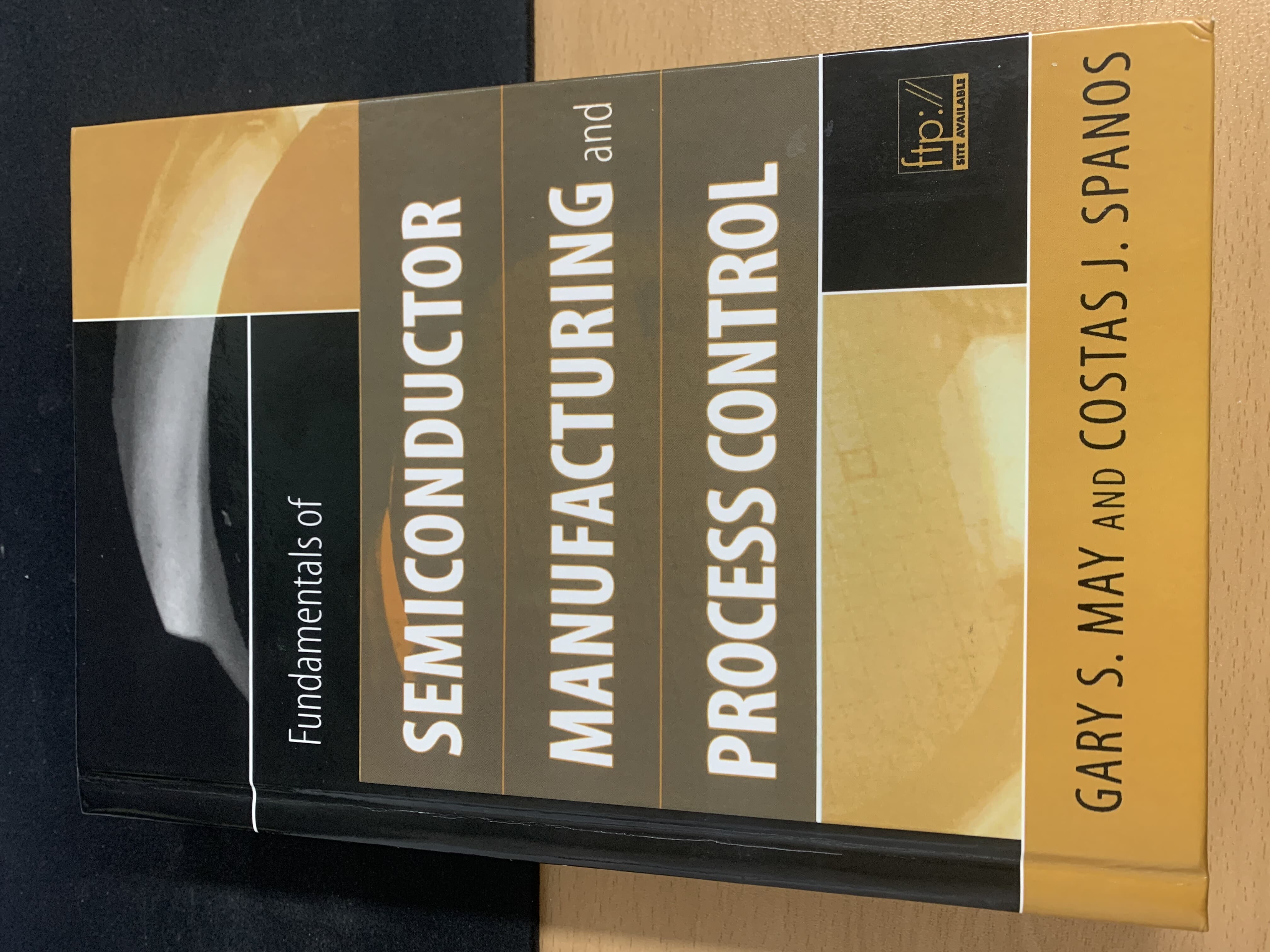 Fundamentals of Semiconductor Manufacturing and Process Control