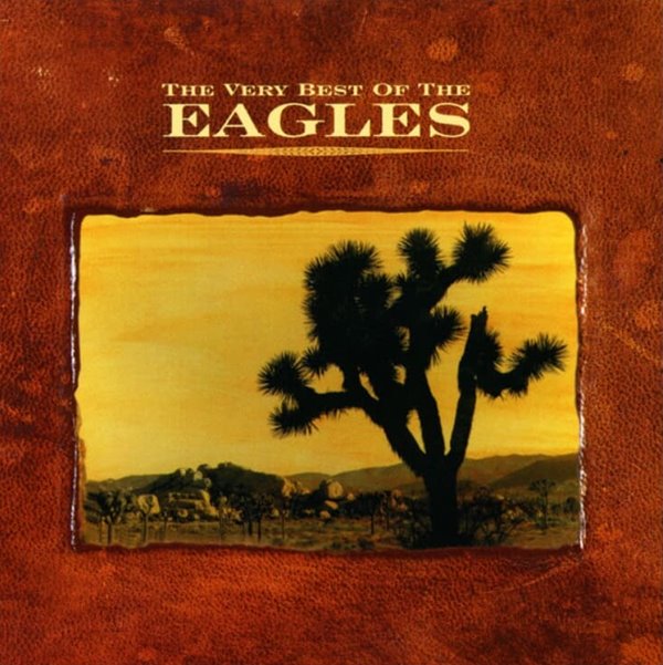 이글스 (Eagles) - The Very Best Of The Eagles