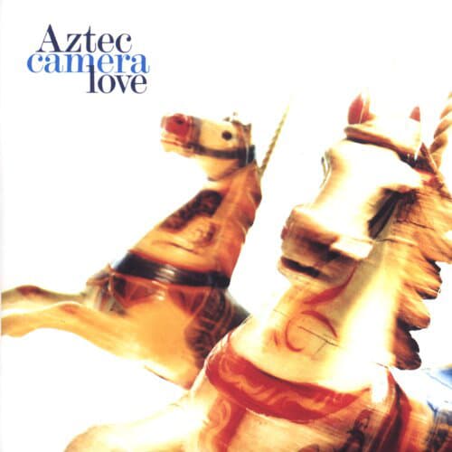 Aztec Camera - Love (일본수입)