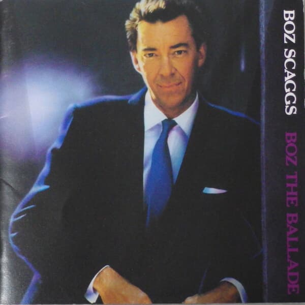 Boz Scaggs (보즈 스캑스) - Boz The Ballade (일본반)