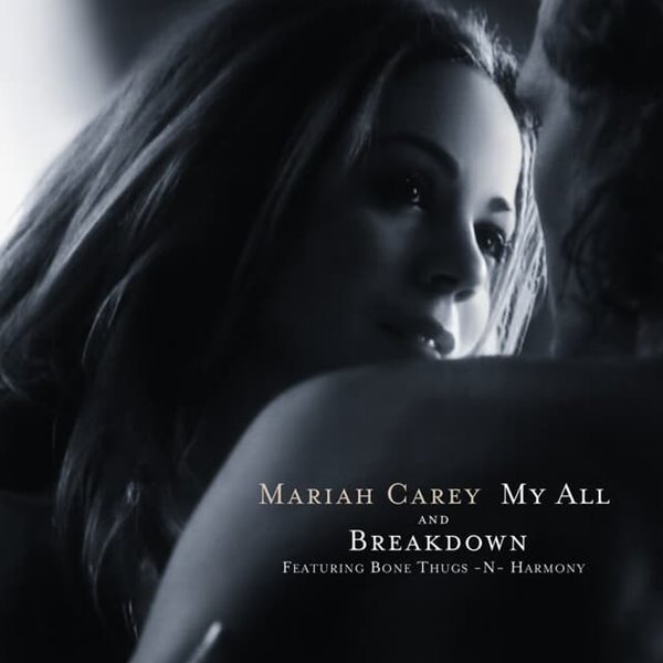 Mariah Carey - My All / Breakdown