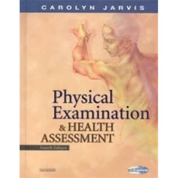 Physical Examination and Health Assessment with CDROM