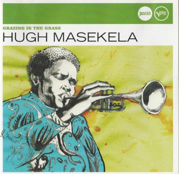 휴 마세켈라 (Hugh Maseke) - Grazing In The Grass(EU발매)