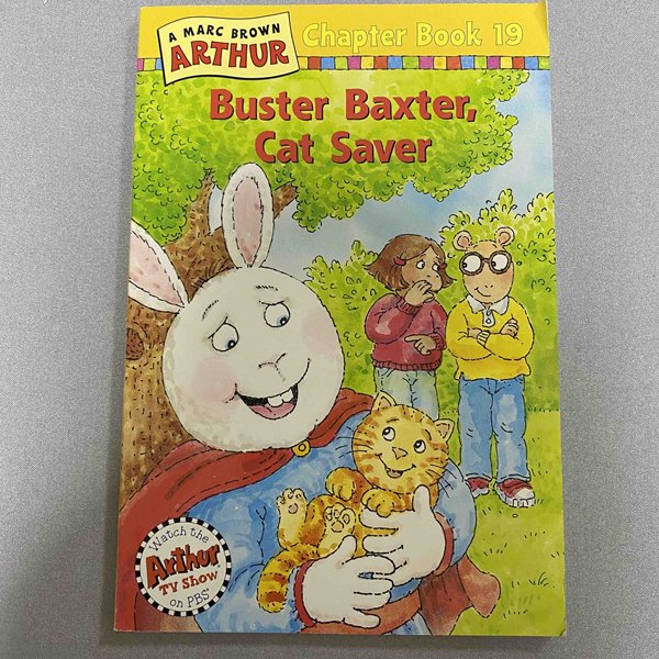 An Arthur Chapter Book 19 : Buster Baxter, Cat Saver