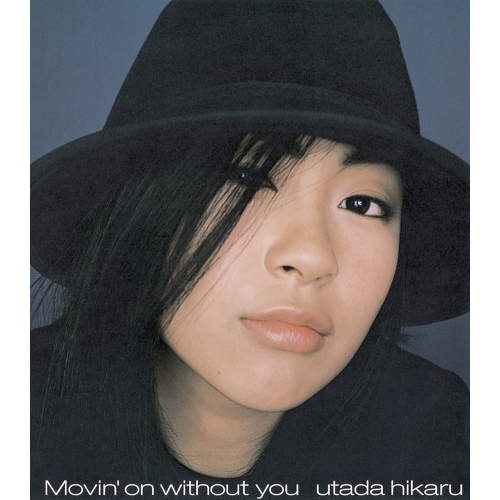 Utada Hikaru (우타다 히카루) - Movin' On Without You