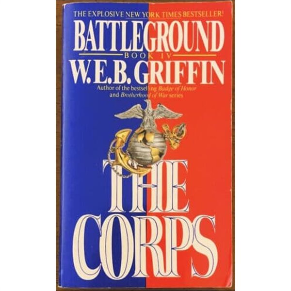 The Corps Battleground (W.E.B. Griffin) 