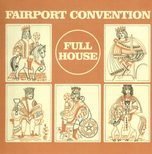 페어포트 컨벤션 (Fairport Convention) - Full House (EU발매)
