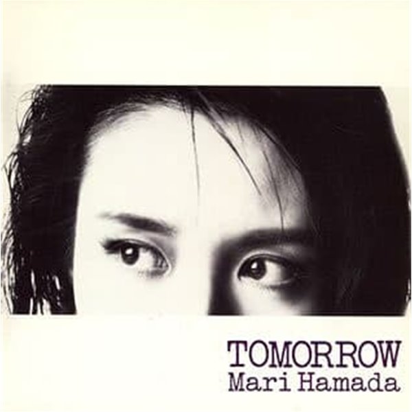 Mari Hamada (마리 하마다) - Tomorrow (일본반)