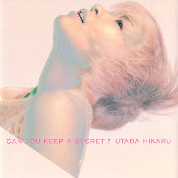 Utada Hikaru (우타다 히카루) - Can You Keep A Secret? (일본반)