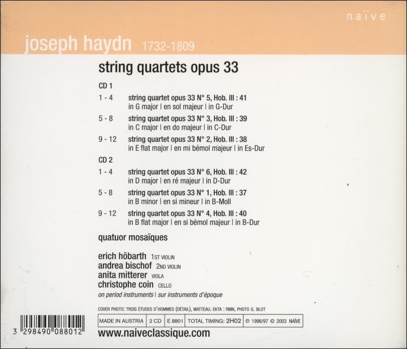 Haydn : String Quartets Opus 33 (현악 사중주 작품 33) - 모자이크 4중주단 (Quatuor Mosaiques)(2cd) (유럽발매)