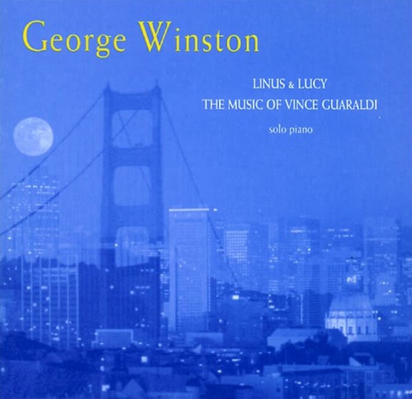 조지 윈스턴 (George Winston) - Linus & Lucy