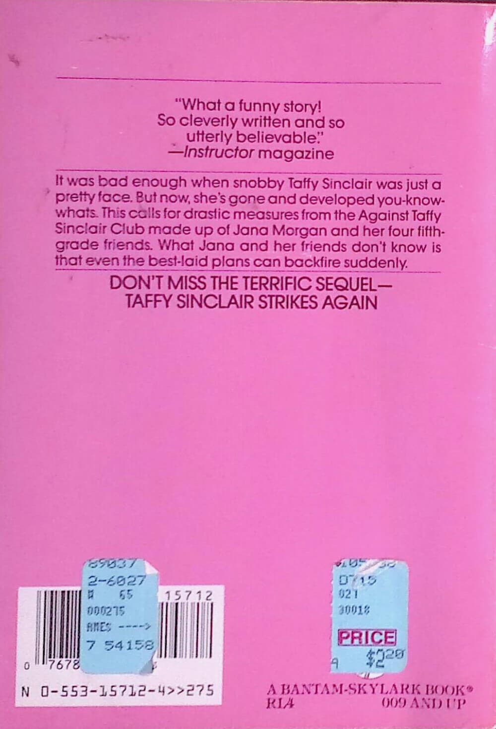 Against Taffy Sinclair Club, The Paperback