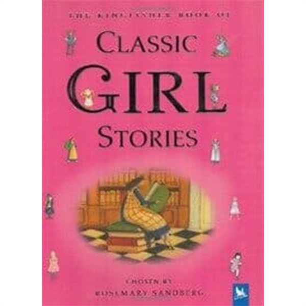 Kingfisher Book of Classic Girl Stories