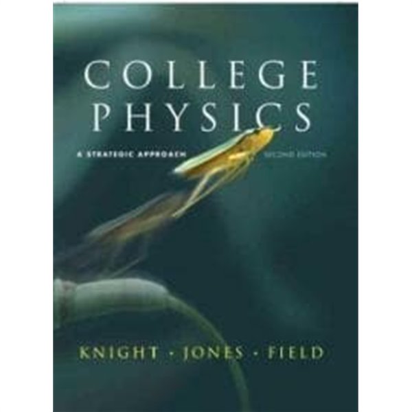 College Physics: A Strategic Approach /겉표지 조금흠외 아주 깨끗
