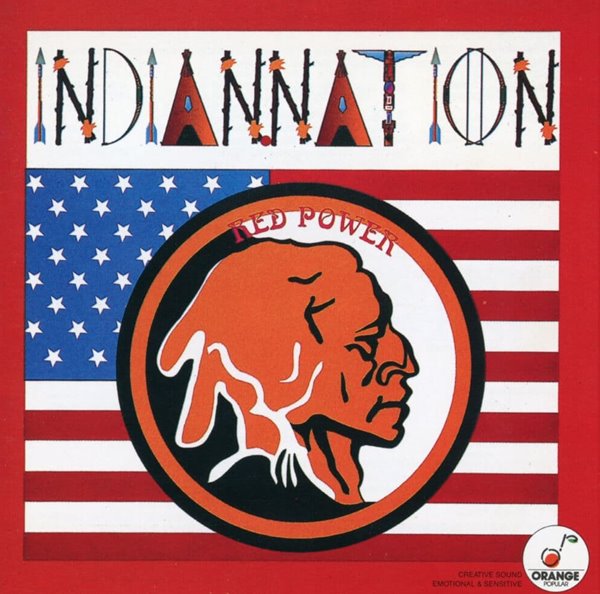 인디언 네이션 - Indiannation Red Power Album