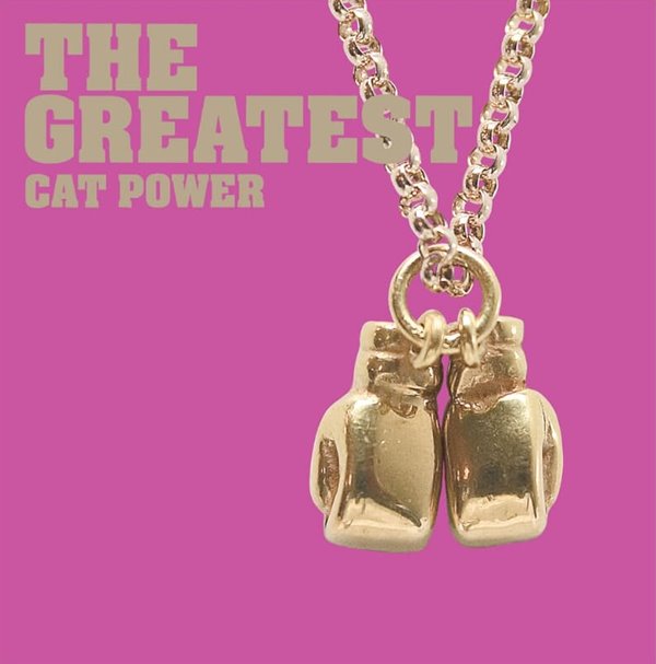 캣 파워 (Cat Power) - The Greatest(UK발매)