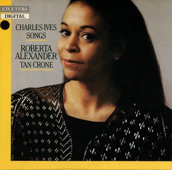 아이브스 (Charles Ives) Songs - 알렉산더 (Roberta Alexander),탠 크론 (Tan Crone)(독일발매)