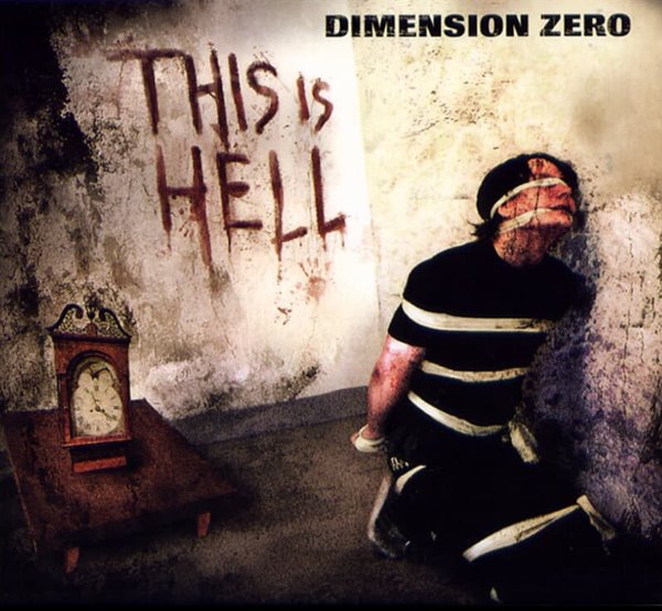 디멘션 제로 (Dimension Zero) - This Is Hell