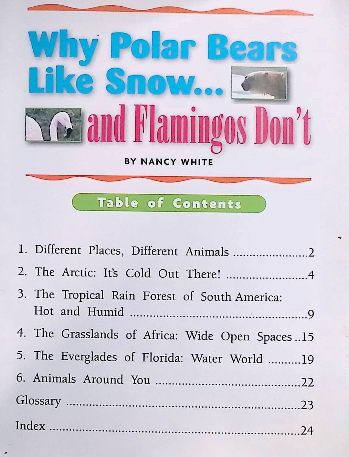 Why Polar bears like snow: And flamingos don't (Navigators science series) Paperback