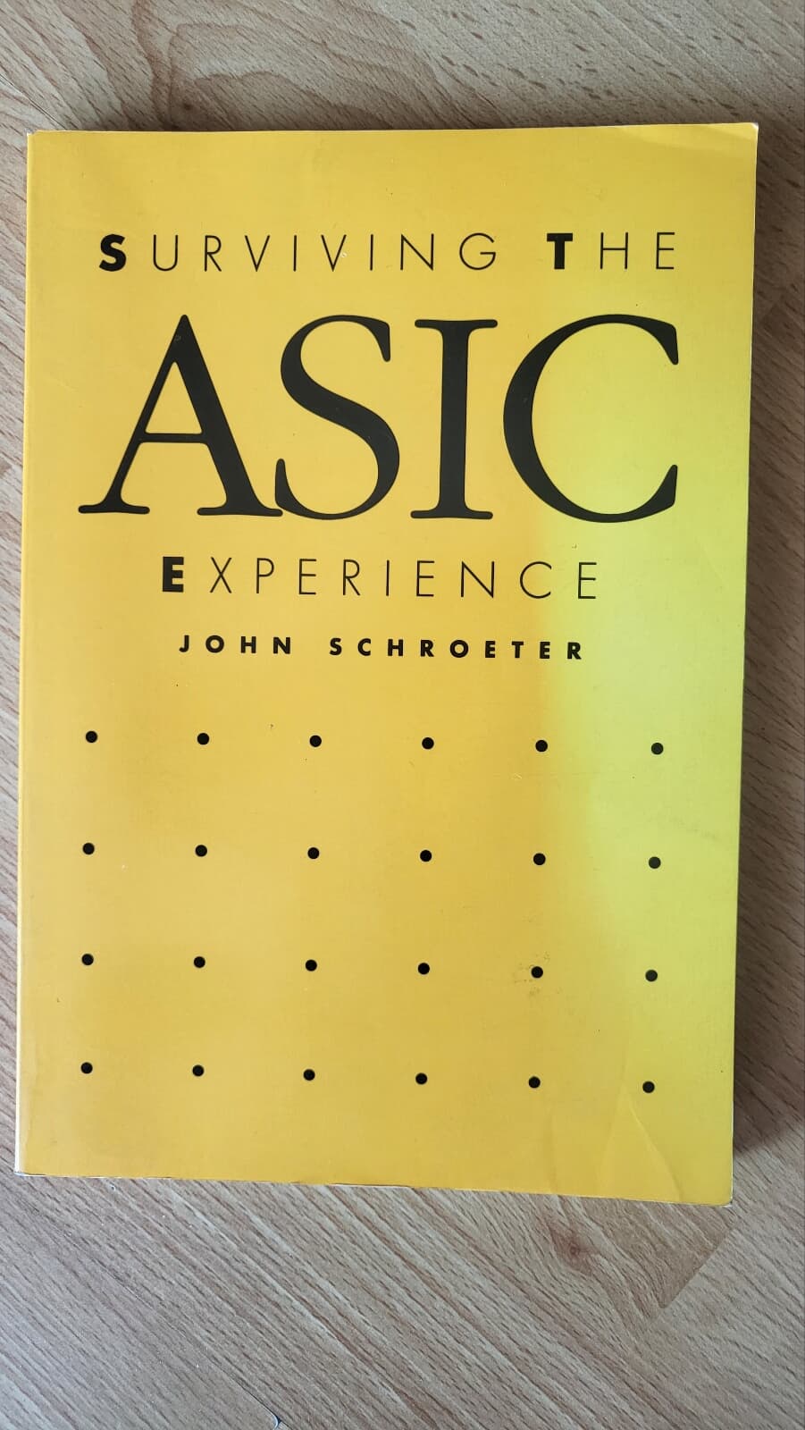 Surviving the ASIC experience