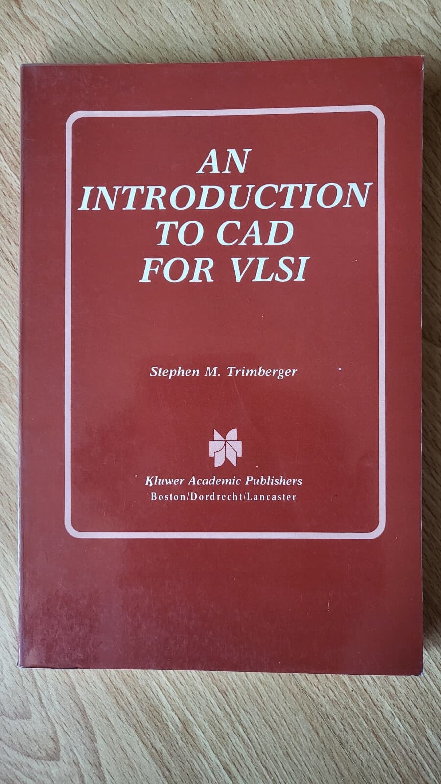 An Introduction to CAD for Vlsi