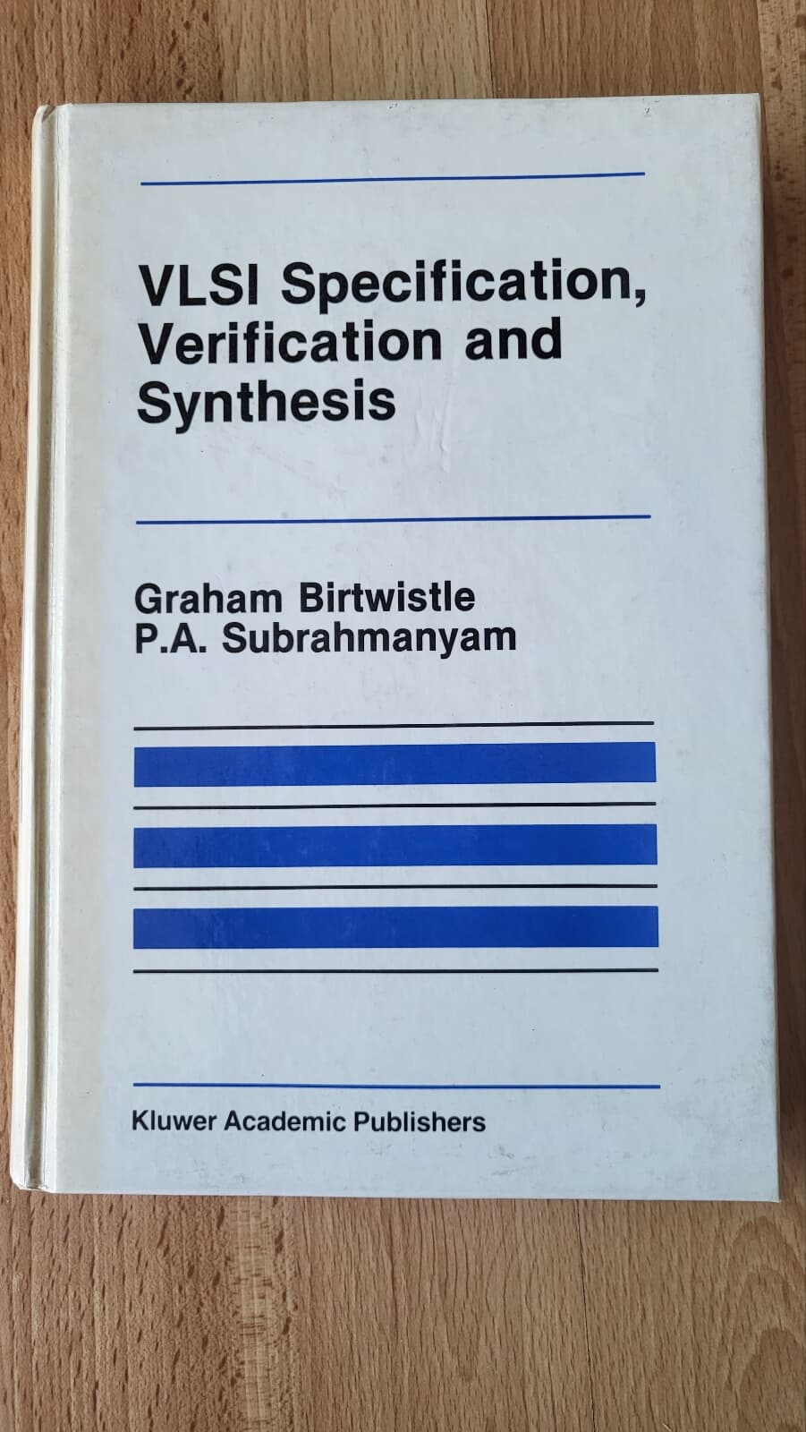 VLSI Specification, Verification and Synthesis