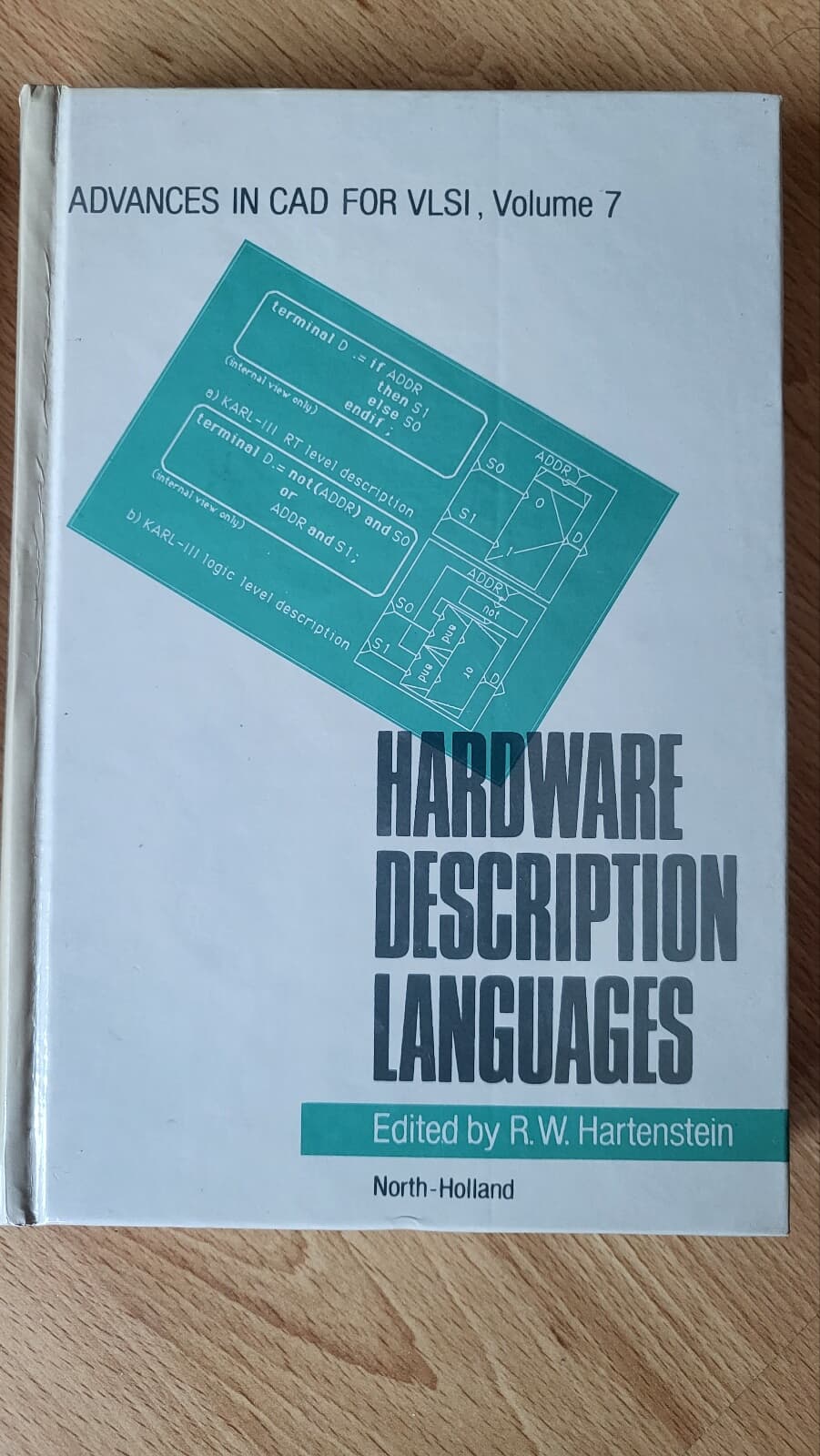 Hardware Description Languages (ADVANCES IN C A D FOR VLSI)(v.7)