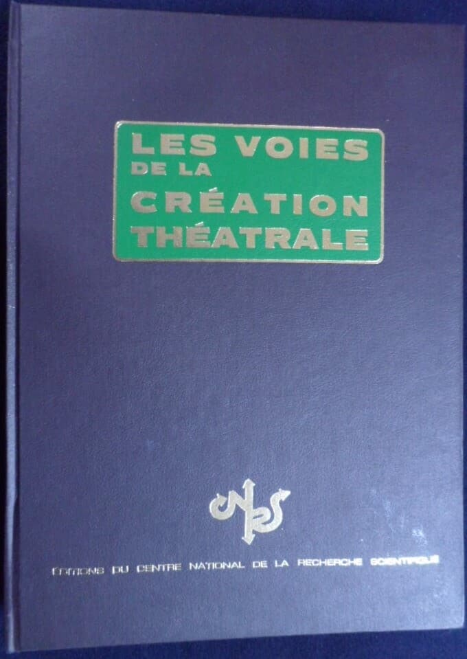 Les voies de la creation theatrical [VOL:1~14] (French) 