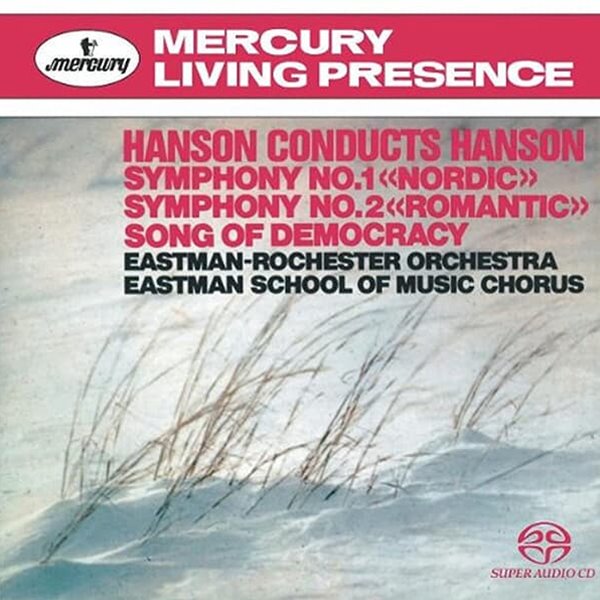 Hanson Conducts Hanson: Symphony No.1 ≪Nordic≫ / Symphony No.2 ≪Romantic≫ / Song Of Democracy (수입)