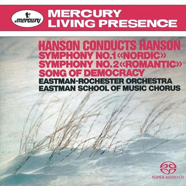 Hanson Conducts Hanson: Symphony No.1 ≪Nordic≫ / Symphony No.2 ≪Romantic≫ / Song Of Democracy (수입)
