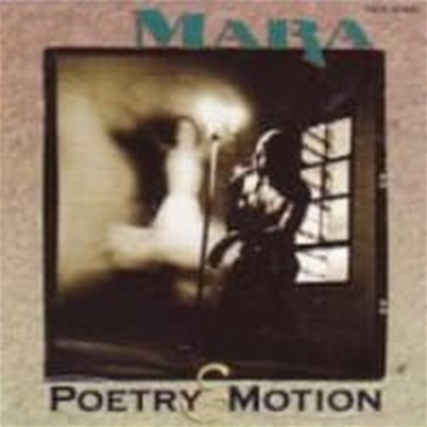 Mara / Poetry &amp; Motion