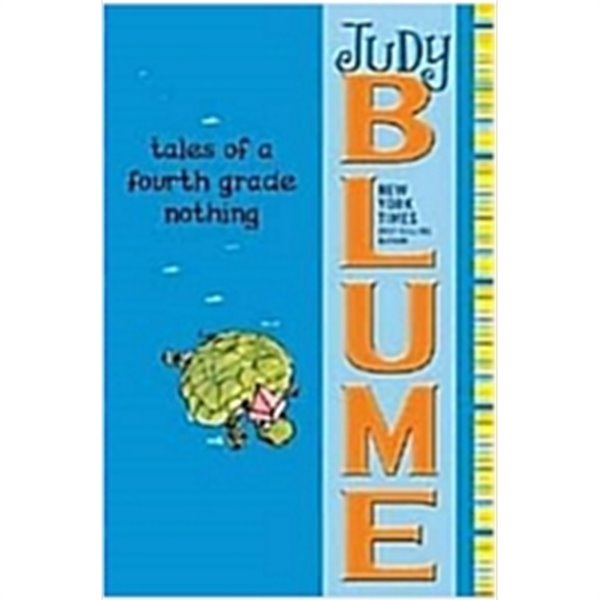 Judy Blume : Tales of a Fourth Grade Nothing 