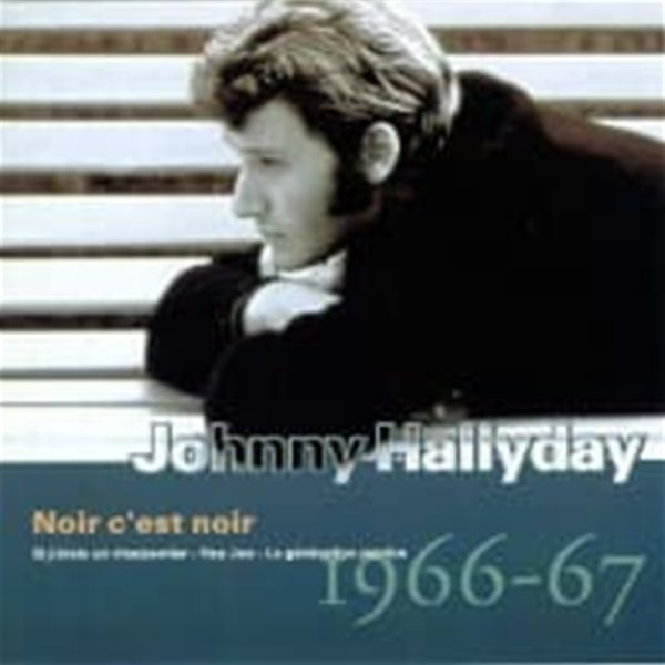 [미개봉] Johnny Hallyday / Vol.08 : Noir C&#39;est Noir (1966-67) (수입)