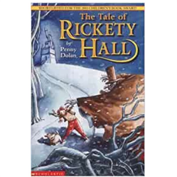 The Tale of Rickety Hall