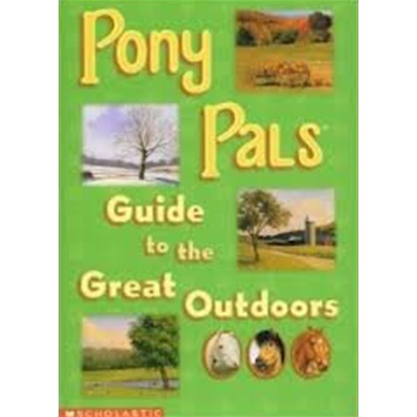 Pony Pals Guide to the Great Outdoors