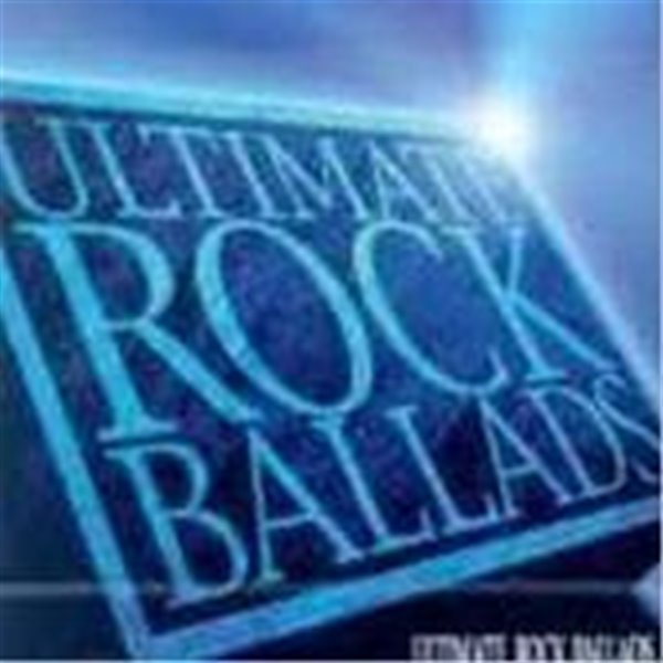 V.A. / Ultimate Rock Ballads (B)