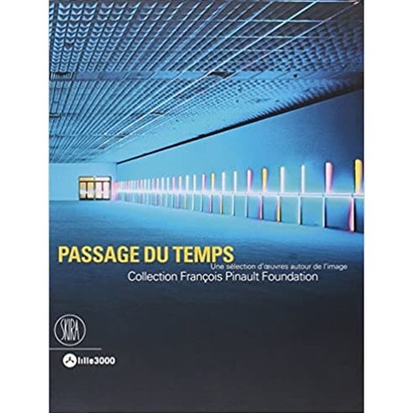 Passage du temps - une selection d&#39;oeuvres autour de l&#39;image Collection Francois Pinault Foundation