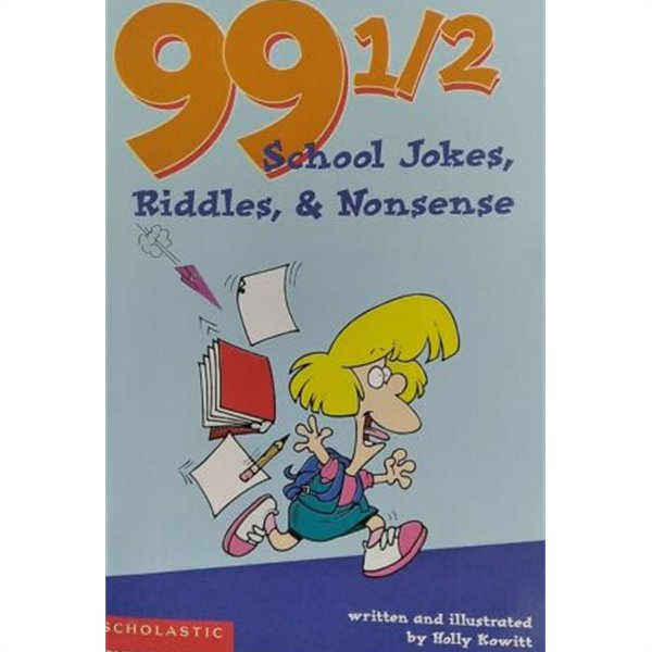 99 1/2 School Jokes, Riddles, & Nonsense 