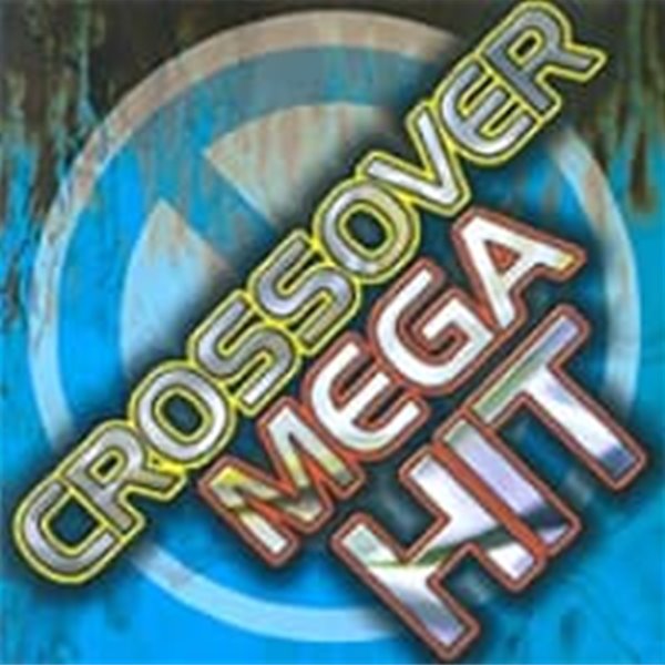 V.A. / Crossover Mega Hits (DP4769)