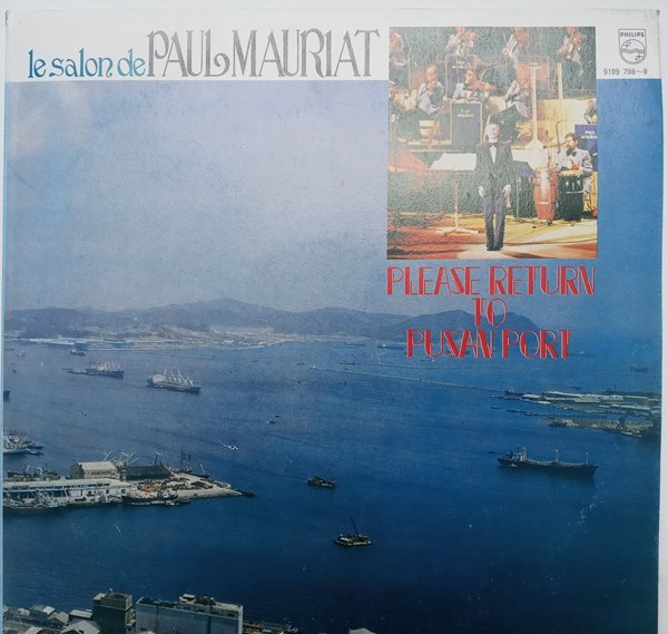 LP(엘피 레코드) 폴 모리아 Paul Mauriat Orchestra : Please Return To Pusan Port (돌아와요 부산항에)(GF 2LP)