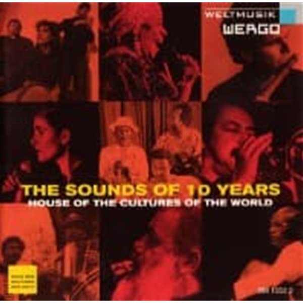 V.A. / The Sounds Of 10 Years - House Of The Cultures Of The World (수입)